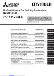 Mitsubishi Electric CITY MULTI PKFY-P*VBM-E Installationshandbuch