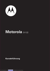 Motorola EX122 Kurzanleitung