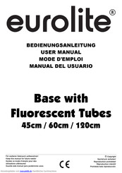 EuroLite Base with Fluorescent Tubes 45cm Bedienungsanleitung