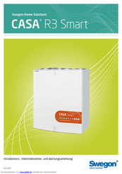 Swegon CASA R3 Smart Installations- Und Wartungsanleitung