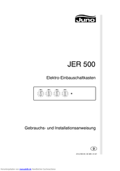 JUNO JER 500 Gebrauchs- Und Installationsanweisung