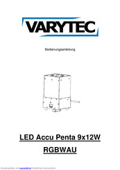 Varytec LED Accu Penta RGBWAU Bedienungsanleitung