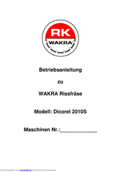 WAKRA Maschinen Dicorel 2010S Betriebsanleitung