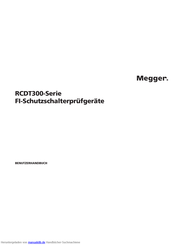 Megger RCDT300 serie Benutzerhandbuch
