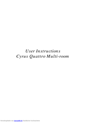Cyrus Quattro Multi-room Gebrauchsanleitung