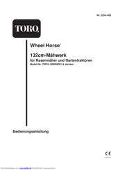 Toro Wheel Horse 132cm Bedienungsanleitung