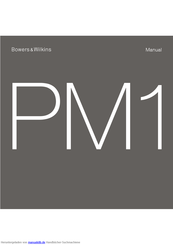 Bowers & Wilkins PM1 Handbuch