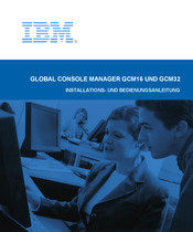 IBM Global Console Manager GCM16 Installations- Und Bedienungsanleitung