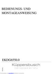 Küppersbusch EKDG6550.0 Bedienungs- Und Montageanweisung