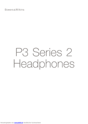 Bowers & Wilkins P3 Series 2 Anleitung