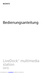 Sony LiveDock DK10 Bedienungsanleitung