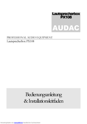 AUDAC PX108 Bedienungsanleitung Und Installationsanleitung