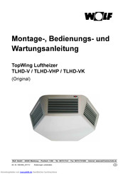 Wolf TopWing TLHD-VK Montage-, Bedienungs- Und Wartungsanleitung