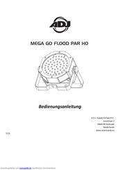 ADJ Mega Go Flood Par HO Bedienungsanleitung