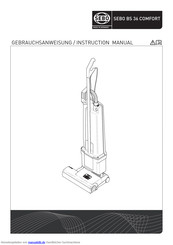 Sebo SEBO BS 36 COMFORT Gebrauchsanweisung