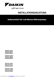 Daikin Altherma ERLQ011CAV3 Installationsanleitung