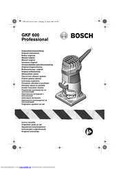 Bosch GKF 600 Professional Originalbetriebsanleitung