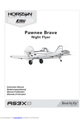 HORIZON Pawnee Brave Night Flyer Bedienungsanleitung