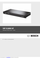 Bosch VIP X1600 XF Installations- Und Bedienungshandbuch