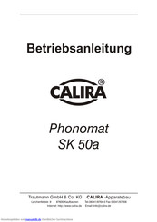Calira Phonomat SK 50a Betriebsanleitung