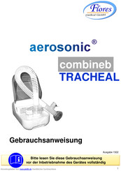 Flores medical 3019 aerosonic combineb TRACHEAL Gebrauchsanweisung