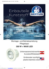 Neptun 300 W + MAXI LED Montage- Und Betriebsanleitung