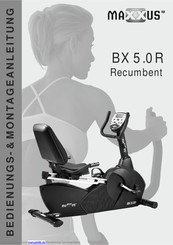 Maxxus BX 5.0R Recumbent Bedienungs- Und Montageanweisung