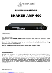 Fischer Amps SHAKER AMP 400 Bedienungsanleitung
