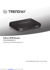 TRENDnet TW100-BRV214 Anleitung Zur Schnellinstallation