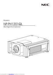 NEC NP-PH1201QL Wichtige Informationen