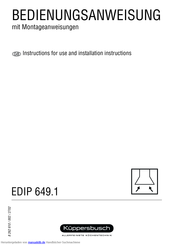 Küppersbusch EDIP 649.1 Bedienungsanweisung Mit Montageanweisungen