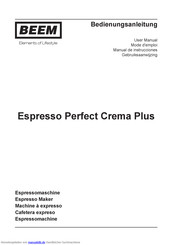 Beem Espresso Perfect Crema Plus Bedienungsanleitung