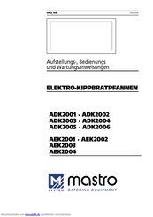 mastro ADK2005 Bedienungsanleitung Und Wartungsanleitung