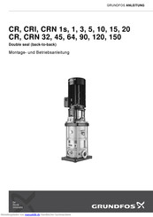 Grundfos CRN 15 CRN 20 Montage- Und Betriebsanleitung