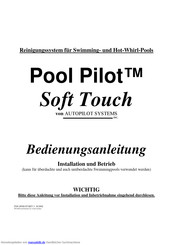 AUTOPILOT SYSTEMS Pool Pilot Soft Touch Bedienungsanleitung