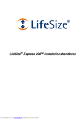 LifeSize Express 200 Installationshandbuch