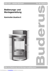 Buderus blueline 6 Bedienungs- Und Montageanleitung