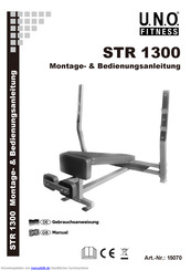 U.N.O Fitness STR 1300 Montage- & Bedienungsanleitung