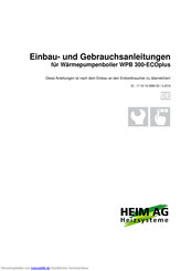Heim AG WPB 300-ECOplus Einbau- Und Gebrauchsanleitungen