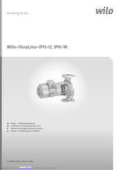 Wilo VeroLine IPH-W Einbau- Und Betriebsanleitung