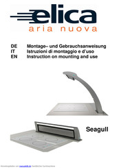 ELICA Seagull Montage- Und Gebrauchsanweisung