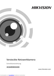 Hikvision UD.6L0201B2161A01 Schnellstartanleitung