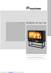 EdilKamin Screen up 100 Installations-, Betriebs- Und Wartungsanleitung