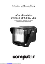 computar Uniflood LED Installations- Und Serviceanleitung