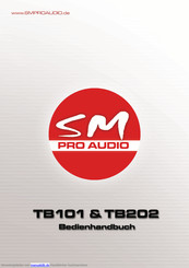 SM Pro Audio TB101 Bedienhandbuch