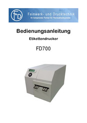F+D Feinwerk- und Drucktechnik FD700 Bedienungsanleitung