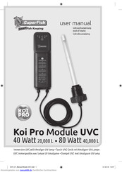 SuperFish Koi Pro Module UVC 80W Gebrauchsanweisung