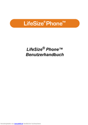 LifeSize Phone Benutzerhandbuch
