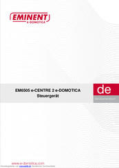 Eminent e-DOMOTICA EM6505 e-CENTRE 2 Benutzerhandbuch