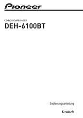 Pioneer DEH-6100BT Bedienungsanleitung